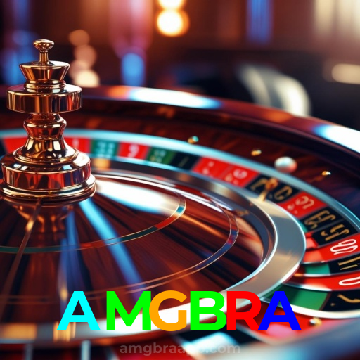 AMGBRA:Aposte agora nas roletas e veja a sorte brilhar para você!