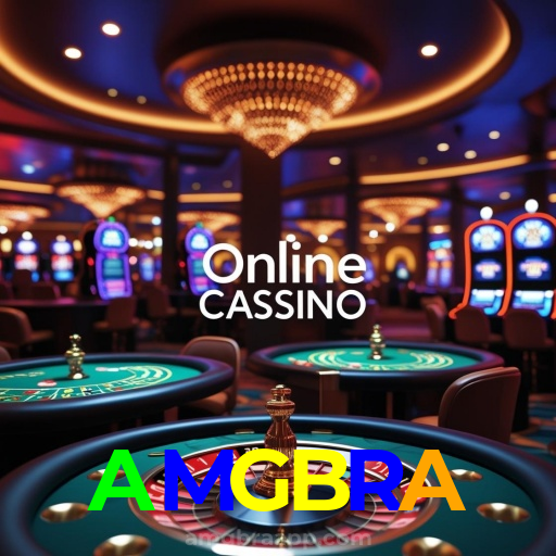 AMGBRA：O cassino online mais confiável para poker, roleta e apostas no futebol!